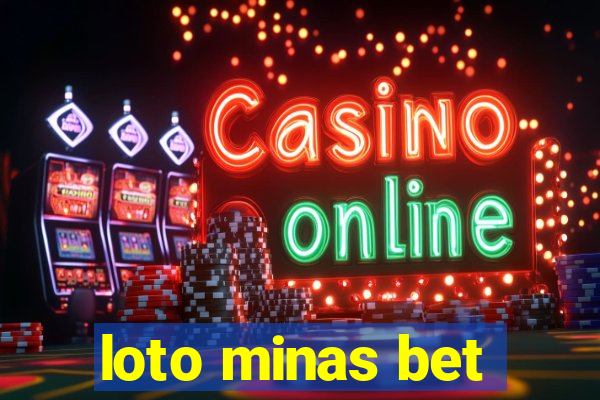 loto minas bet